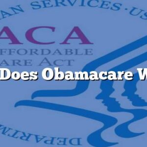 How Does Obamacare Work?