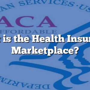 What is the Health Insurance Marketplace?