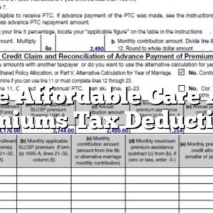Are Affordable Care Act Premiums Tax Deductible?