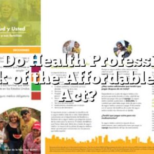 What Do Health Professionals Think of the Affordable Care Act?