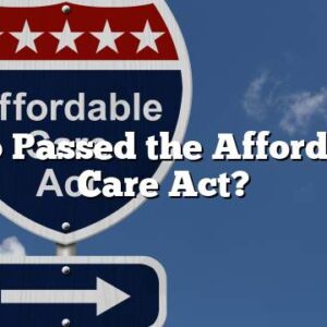Who Passed the Affordable Care Act?