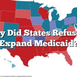 Why Did States Refuse to Expand Medicaid?