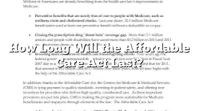 How Long Will the Affordable Care Act Last?