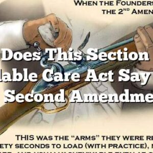 What Does This Section in the Affordable Care Act Say About the Second Amendment?